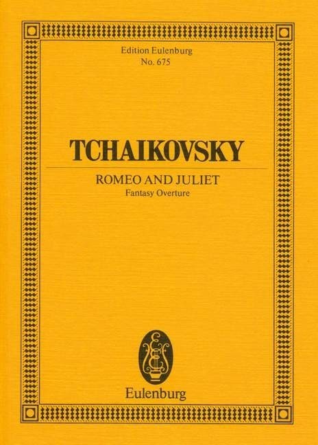 Tchaikovsky: Romeo and Juliet CW 39 (Study Score) published by Eulenburg